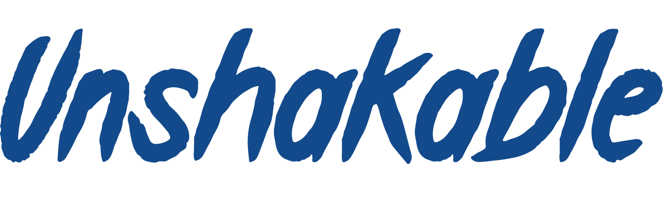 Unshakable